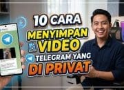 10 Cara Menyimpan Video Telegram yang Di Privat
