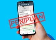 Cara Melaporkan Penipuan WhatsApp Agar Akun Pelaku Diblokir Permanen