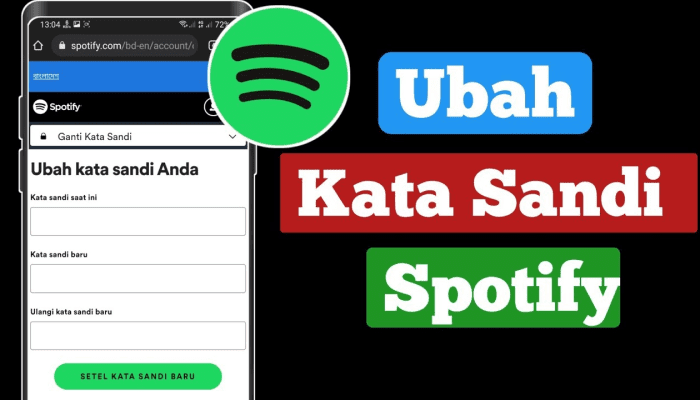 Jangan Sampai Kena Hack! Begini Cara Ganti Password Spotify di HP