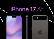 Kelebihan dan Kekurangan iPhone 17 Air