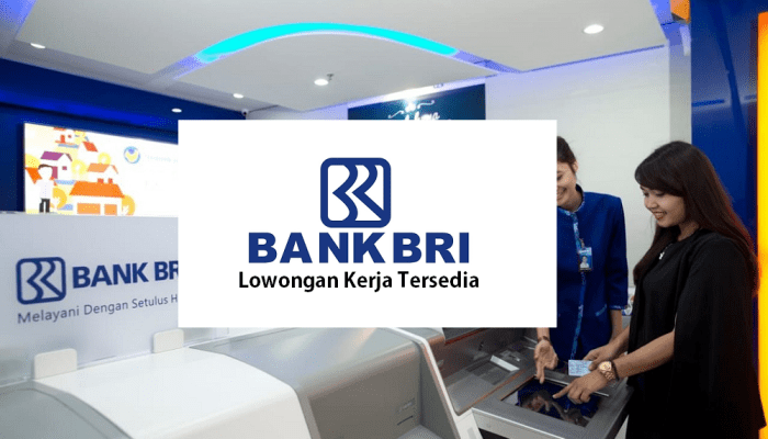 BRI Buka Lowongan Kerja untuk S1 Semua Jurusan