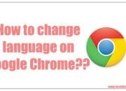 Cara Ganti Bahasa di Google Chrome
