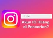 Akun IG Nggak Muncul di Pencarian? Ini Penyebab Aslinya dan Cara Beresinnya