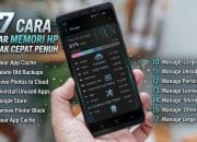 17 Cara Agar Memori HP Tidak Cepat Penuh