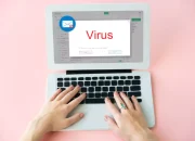 10 Cara Mudah Membersihkan Virus Di Laptop Tanpa Ribet