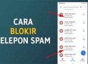 5 Cara Blokir Telepon Spam di Smartphone dengan Mudah