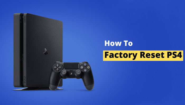 Cara Factory Reset PlayStation 4 dengan Mudah dan Cepat