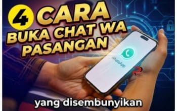 4 Cara Buka Chat WA Pasangan yang Disembunyikan