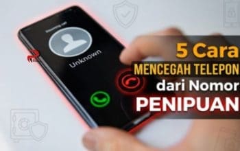 5 Cara Mencegah Telepon dari Nomor Penipuan