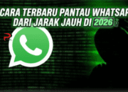 6 Cara Terbaru Pantau WhatsApp dari Jarak Jauh di 2026