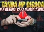 7 Tanda HP Disadap dan Ketahui Cara Mengatasinya