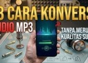 13 Cara Konversi Audio MP3 Tanpa Merusak Kualitas Suara