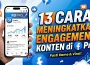13 Cara Meningkatkan Engagement Konten di FB Pro