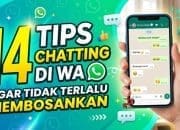 14 Tips Chatting di WA Agar Tidak Membosankan