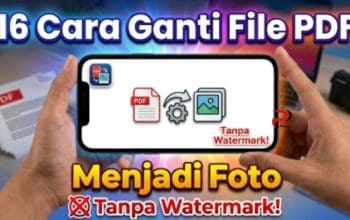 16 Cara Ganti File PDF Menjadi Foto Tanpa Watermark