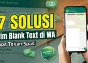 17 Solusi Kirim Blank Text di WA Tanpa Tekan Spasi