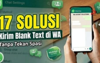 17 Solusi Kirim Blank Text di WA Tanpa Tekan Spasi
