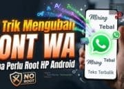 17 Cara Mengubah Tulisan dan Font WA Biar Aesthetic