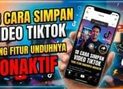18 Cara Simpan Video TikTok yang Fitur Unduhnya Nonaktif