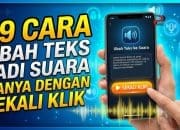 19 Cara Ubah Teks Jadi Suara Hanya dengan Sekali Klik