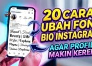 20 Cara Ubah Font Bio Instagram Agar Profil Makin Keren
