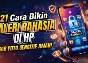 21 Cara Bikin Galeri Rahasia di HP Agar Foto Sensitif Aman