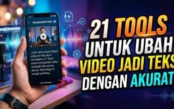 21 Tools untuk Ubah Video Jadi Teks dengan Akurat