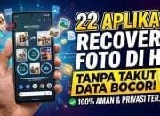 22 Aplikasi Recovery Foto di HP Tanpa Takut Data Bocor