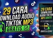 29 Cara Download Audio TikTok MP3 Gratis