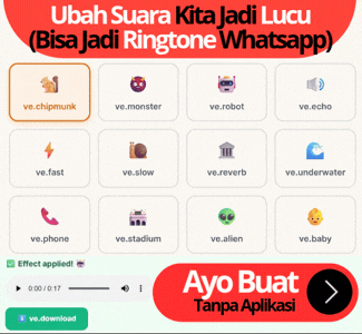 Ubah Suara Kita Jadi Efek Lucu