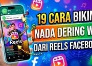 19 Cara Bikin Nada Dering WA dari Reels Facebook